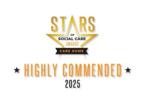2025 Stars of Social Care Awards Care Home Highly Commended